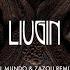 Liugin El Mundo Zazou Remix