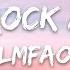 LMFAO Party Rock Anthem Lyrics