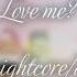 Why Love Me Meme Daycore Anti Nightcore