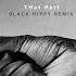THat Part Black Hippy Remix
