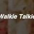 Melanie Martinez WALKIE TALKIE October 15th 2020 Unreleased Tradução Lyrics