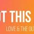 You Got This Song Lyrics Love The Outcome
