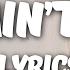 Kygo Selena Gomez It Ain T Me Lyrics