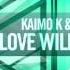Kaimo K Sarah Russell Love Will Never Leave Amsterdam Trance