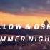 Axmellow Oshóva Summer Nights