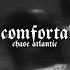 Chase Atlantic Uncomfortable Slowed Down