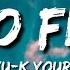 Two Feet Go F Ck Yourself Lyrics