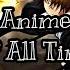 My Top 300 Anime Openings Of All Time