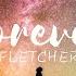 FLETCHER Forever Lyrics