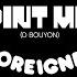 Point Me 2 D Bouyon Remix By Foreigner