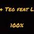 Ayo Teo LIL P FT DA GOAT 100