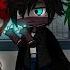 Welcome To My Darkside Meme Gacha Mha Vilain Bakudeku AU Izuocha Angst Kiribaku Angst