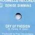 Denise Simmins Cry Of Passion