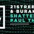 21street Burak Keskin Shattered Earth Paul Thomas Remix
