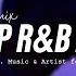 Pop R B Chill Mix Tiktok Songs Chill Playlist English Love Songs Acoustic Cover