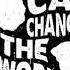 Ben Gold Allen Watts Change The World