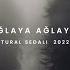 Tural Sedalı Ağlaya Ağlaya 2022年