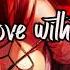Nightcore I Fell In Love With The Devil Lyrics