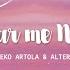 Altero Eneko Artola Hear Me Now Lyric Video