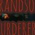 Grandson Murderer Slowed