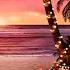 Hawaiian Sunset Cafe Ambience With Relaxing Hawaiian Guitar Music Crashing Waves Sounds