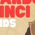 Leonardo Da Vinci For Kids Learn All About One Of The Most Famous Artists Of All Time
