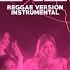 BLACKPINK Really Reggae Ver Instrumental