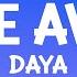 Daya Hide Away Lyrics