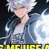 My System Lets Me Use ANY Anime Skill I Pulled Goku S Ultra Instinct On Day 1