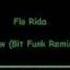 Flo Rida Low Bit Funk Remix