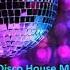 Funky Disco House Mix Vol 11