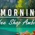 Warm Morning Jazz Music At Peaceful Coffee Porch Ambience Relaxing Instrumental Jazz Music For Work