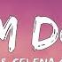 Rema Selena Gomez Calm Down Lyrics Baby Calm Down Calm DownGirl This Your Body Put In My Heart
