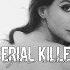 Lana Del Rey Serial Killer Unreleased Lyrics