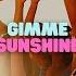 Gimme Sunshine Feat DJ Combo Extended Mix