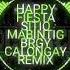 H PPY FIEST SITIO M BINTIG BRGY C LONG Y REMIX OR GON