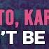 Tiesto KAROL G Don T Be Shy Lyrics