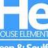 HOUSE Elements Deep Soulful FIX July 10 22