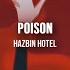 Poison AUDIO EDIT Hazbin Hotel