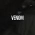 Venom Little Simz Tiktok Version Slowed Reverb Shorts