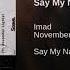 Imad Feat November Lights Say My Name