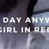 I Ll Die Anyway Girl In Red Piano Rendition By David Ross Lawn