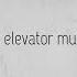 QSERF Diagonal Elevator Music Extended V2