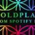Coldplay Adventure Of A Lifetime Live At Spotify London