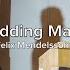 Wedding March Felix Mendelssohn
