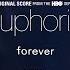 Labrinth Forever Euphoria Original Score From The HBO Series Extended Version