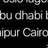 Paris Oslo Lagos Melbourne Jakarta Abu Dhabi Buenos Aires New York