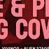 Love Peace English Cover ALIEN STAGE Va1
