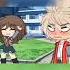 Be Careful The Laser Strikes Gacha Club MHA Ver