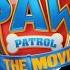 PAW Patrol The Movie Movie End Credits